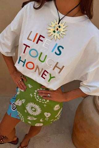 Never Fully Dressed Life Is Tough Embroidered T-Shirt - White